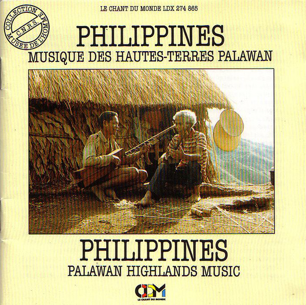 Philippines - Musique Des Hautes-Terres Palawan
